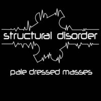 Structural Disorder : Pale Dressed Masses